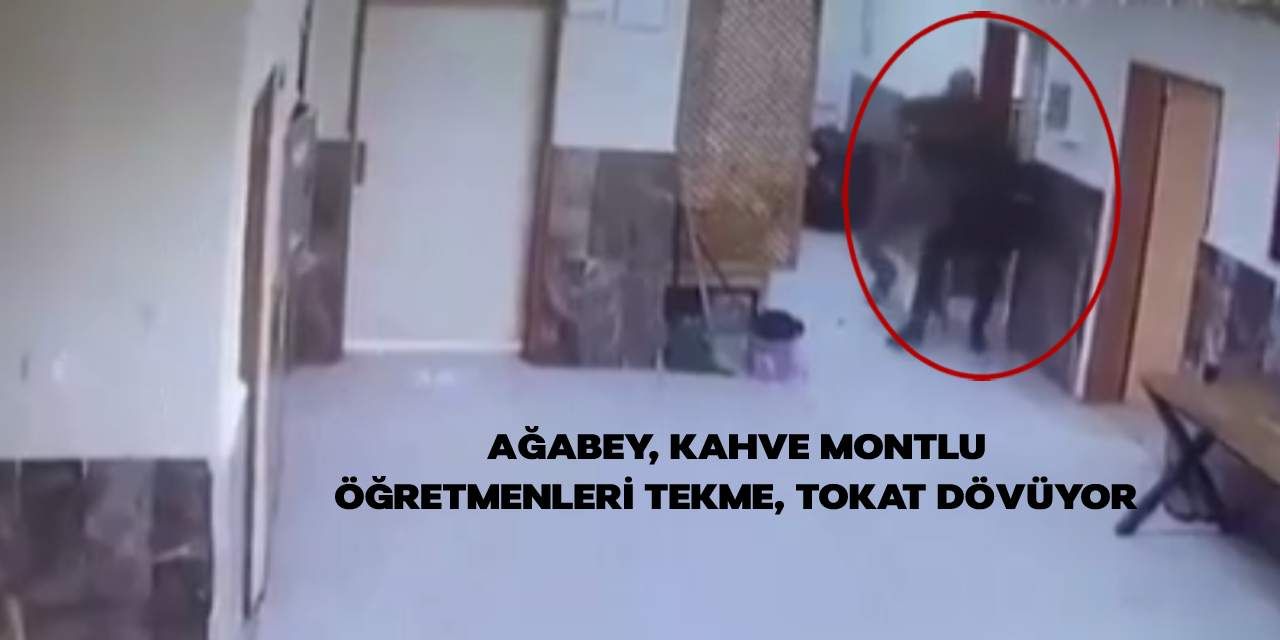 Ağabey Öğretmenleri Tekme, Tokat Dövüyor