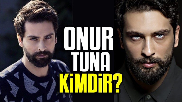 Onur Tuna Kimdir ve Nereli? Kaç Yaşında? Dizileri Neler? Hakkında Tüm Bilgiler