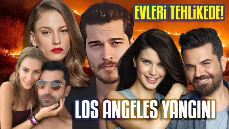 Beren Saat, Serenay Sarıkaya ve Çağatay Ulusoy'un Evleri Tehlikede: Los Angeles'ta Yangın!